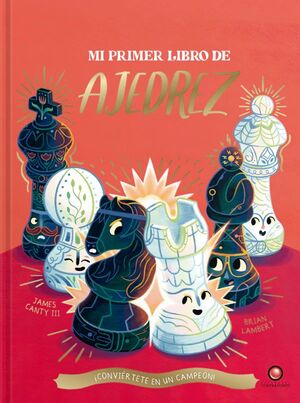 MI PRIMER LIBRO DE AJEDREZ