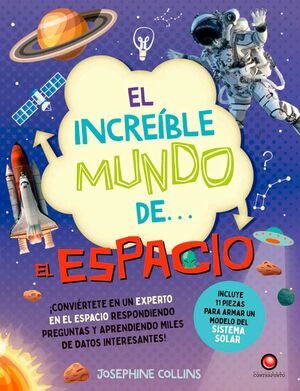 EL INCREÍBLE MUNDO DE EL ESPACIO