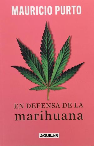 EN DEFENSA DE LA MARIHUANA