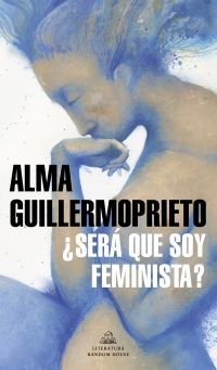 SERA QUE SOY FEMINISTA