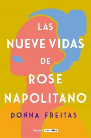 LAS NUEVE VIDAS DE ROSE NAPOLITANO