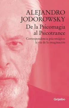 DE LA PSICOMAGIA AL PSICOTRANCE