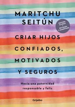 CRIAR HIJOS CONFIADOS, MOTIVADOS Y SEGUROS