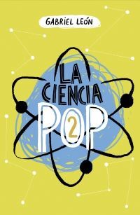 LA CIENCIA POP 2