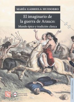 EL IMAGINARIO DE LA GUERRA DE ARAUCO