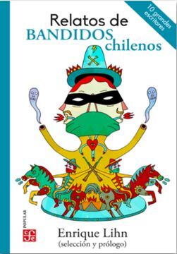 RELATOS DE BANDIDOS CHILENOS