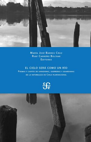 EL CIELO SERÁ COMO UN RÍO
