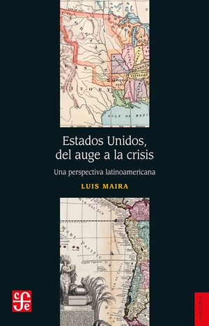 ESTADOS UNIDOS, DEL AUGE A LA CRISIS