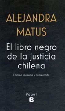 EL LIBRO NEGRO DE LA JUSTICIA CHILENA