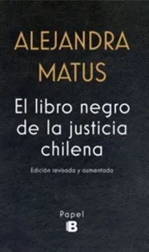 EL LIBRO NEGRO DE LA JUSTICIA CHILENA