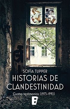 HISTORIAS DE CLANDESTINIDAD