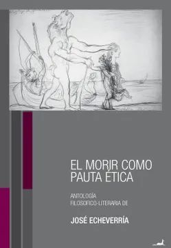 EL MORIR COMO PAUTA ÉTICA