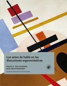 LOS ACTOS DE HABLA EN LAS DISCUSIONES ARGUMENTATIVAS