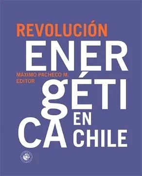 REVOLUCION ENERGETICA EN CHILE