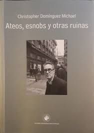 ATEOS, ESNOBS Y OTRAS RUINAS