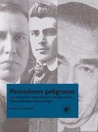 PENSADORES PELIGROSOS