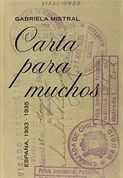 CARTA PARA MUCHOS, GABRIELA MISTRAL