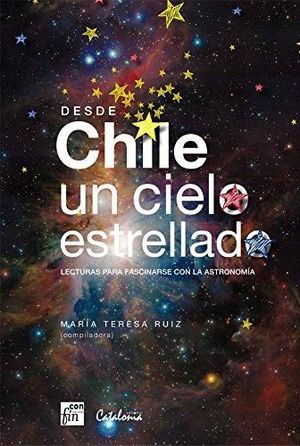 CHILE UN CIELO ESTRELLADO