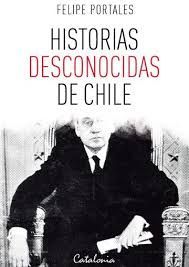 HISTORIAS DESCONOCIDAS DE CHILE