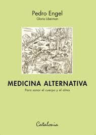 MEDICICNA ALTERNATIVA PARA SANAR EL CUERPO Y EL ALMA