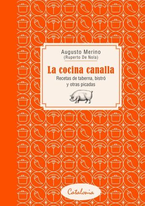 LA COCINA CANALLA
