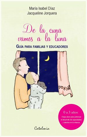 DE LA CUNA VAMOS A LA LUNA