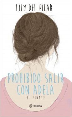 PROHIBIDO SALIR CON ADELA 2