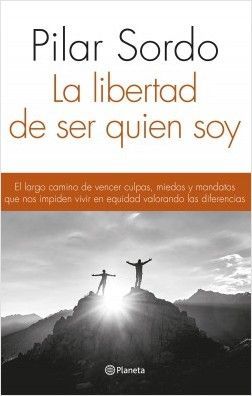 LA LIBERTAD DE SER QUIEN SOY