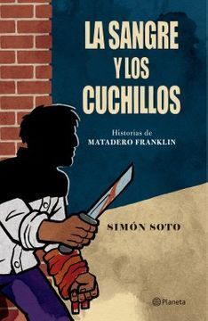 LA SANGRE Y LOS CUCHILLOS