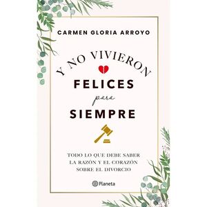 Y NO VIVIERON FELICES PARA SIEMPRE