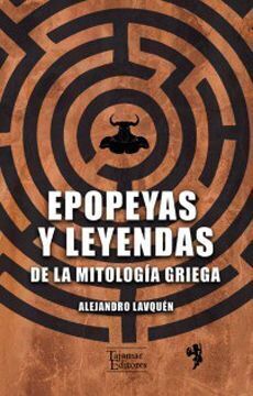 EPOPEYAS Y LEYENDAS DE LA MITOLOGÍA GRIEGA