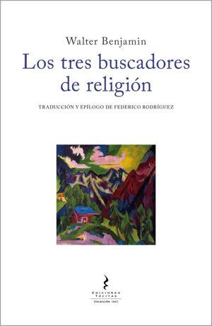 LOS TRES BUSCADORES DE RELIGIÓN