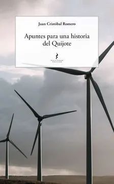 APUNTES PARA UNA HISTORIA DEL QUIJOTE