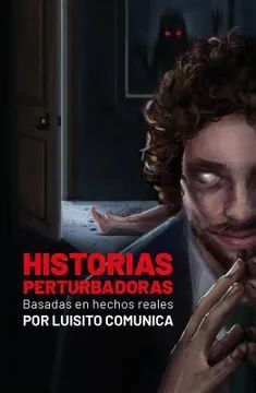 3 HISTORIAS PERTURBADORAS