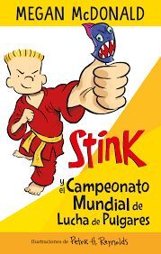 STINK Y EL CAMPEONATO MUNDIAL DE LUCHA DE PULGAS