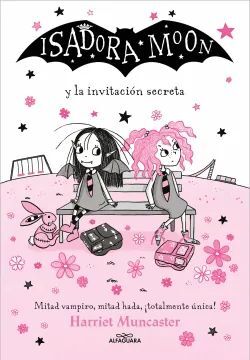 ISADORA MOON Y LA INVITACIÓN SECRETA