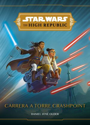 THE HIGH REPUBLIC. CARRERA A TORRE CRASHPOINT