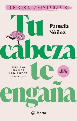 TU CABEZA TE ENGAÑA. EDICIÓN DE ANIVERSARIO