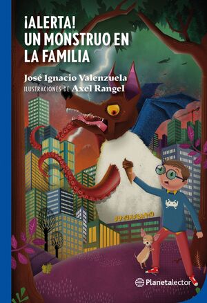 ¡ALERTA! UN MONSTRUO EN LA FAMILIA