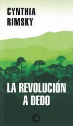 LA REVOLUCION A DEDO