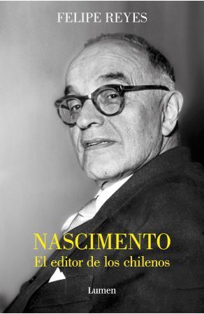 NASCIMIENTO : EL EDITOR DE LOS CHILENOS