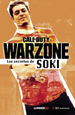 CALL OF DUTY WARZONE: LOS SECRETOS DE SOKI