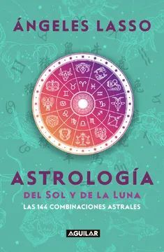 ASTROLOGIA DEL SOL Y DE LA LUNA