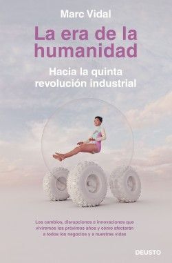LA ERA DE LA HUMANIDAD
