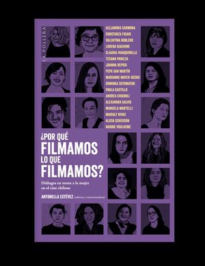 ¿POR QUE FILMAMOS LO QUE FILMAMOS?