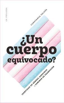 ¿UN CUERPO EQUIVOCADO?