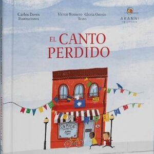 EL CANTO PERDIDO