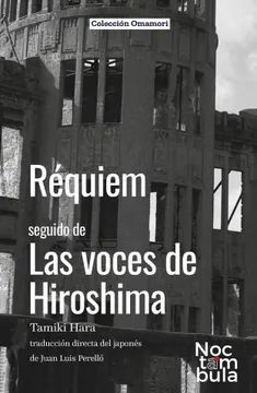 RÉQUIEM SEGUIDO DE LAS VOCES DE HIROSHIMA