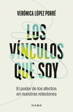 LOS VINCULOS QUE SOY