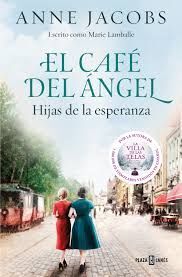 EL CAFÉ DEL ÁNGEL 3: HIJAS DE LA ESPERANZA
